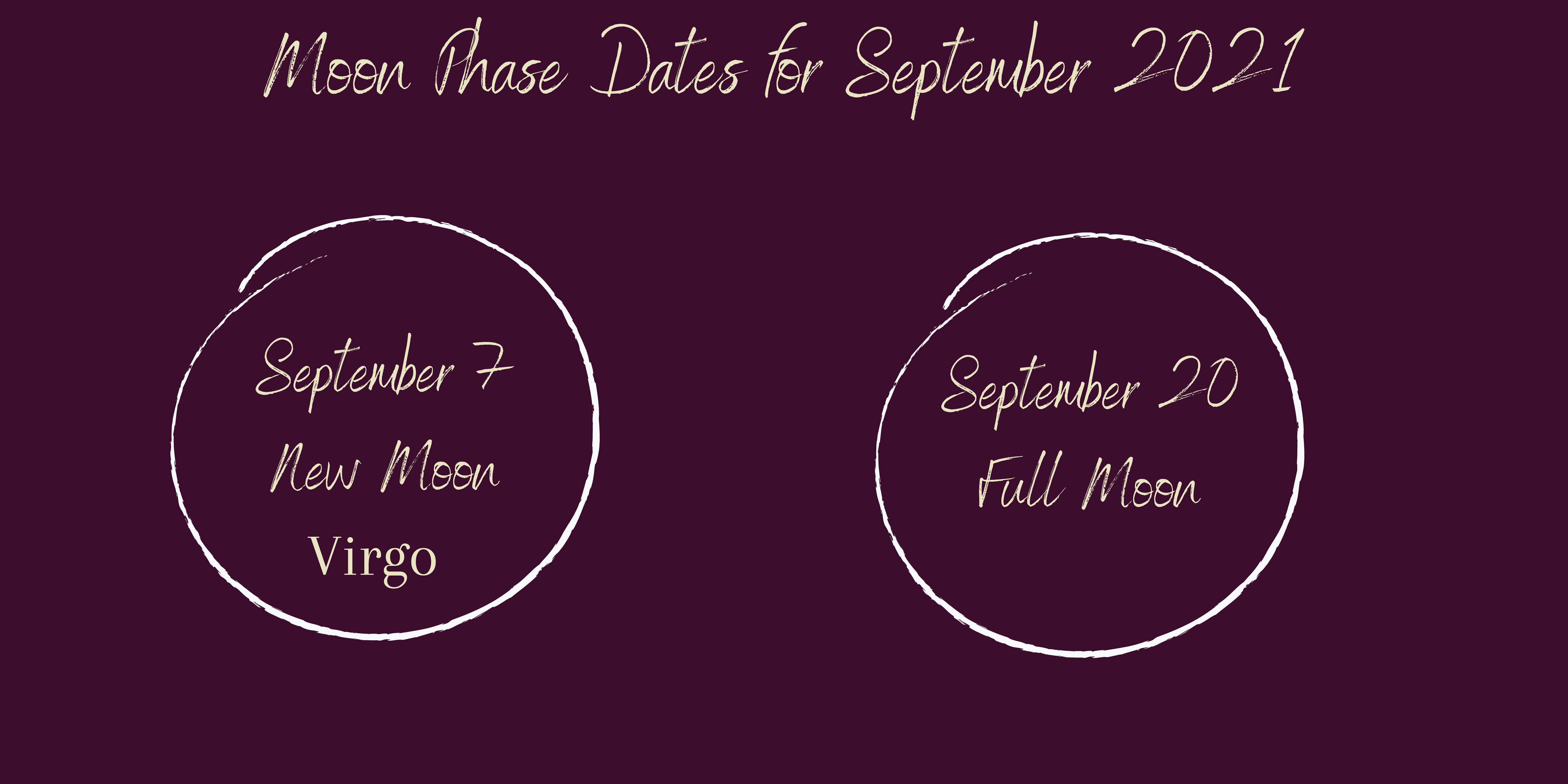 Full moon Sept 20 and New Moon Sept 7. These are the "important" moon phases, ideal for those wishing to learn how to use the moon for magic or seeking to improve their interaction with lunar energies.
